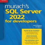 خرید و دانلود نسخه کامل کتاب Murach’s SQL Server 2022 for developers