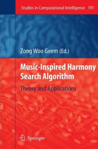 خرید و دانلود نسخه کامل کتاب Music-inspired harmony search algorithm: theory and applications_6865973a827cd.jpeg خرید و دانلود نسخه کامل کتاب Music-inspired harmony search algorithm: theory and applications