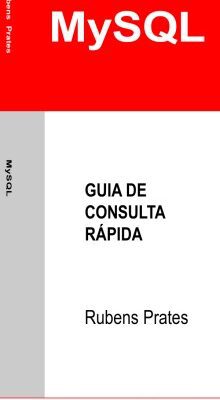 خرید و دانلود نسخه کامل کتاب MySQL: Guia de Consulta Rápida
