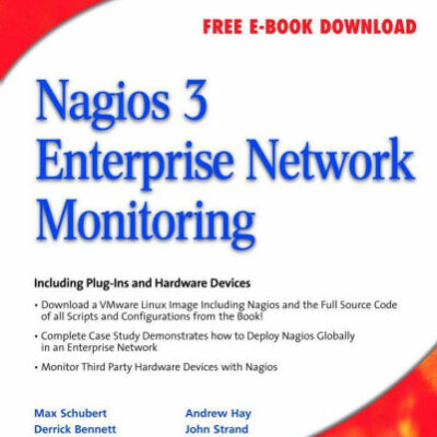 خرید و دانلود نسخه کامل کتاب Nagios 3 Enterprise Network Monitoring: Including Plug-Ins and Hardware Devices