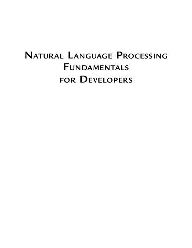 خرید و دانلود نسخه کامل کتاب Natural Language Processing Fundamentals for Developers_6865595e6341a.jpeg خرید و دانلود نسخه کامل کتاب Natural Language Processing Fundamentals for Developers
