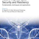 خرید و دانلود نسخه کامل کتاب Nature-Inspired Cyber Security and Resiliency: Fundamentals, techniques and applications
