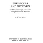 خرید و دانلود نسخه کامل کتاب Neighbours and Networks: The Idiom of Kinship in Social Action among the Ndendeuli of Tanzania