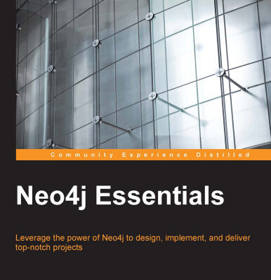 خرید و دانلود نسخه کامل کتاب Neo4j Essentials: Leverage the power of Neo4j to design, implement, and deliver top-notch projects
