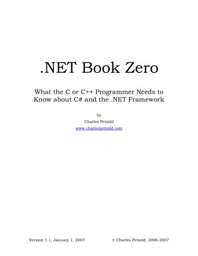 خرید و دانلود نسخه کامل کتاب NET Book Zero: What the C or C++ Programmer Needs to Know about C# and the .NET Framework_6870fded48a26.jpeg خرید و دانلود نسخه کامل کتاب NET Book Zero: What the C or C++ Programmer Needs to Know about C# and the .NET Framework