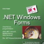 خرید و دانلود نسخه کامل کتاب .NET Windows Forms in 21 Tagen . Oberflächen programmieren