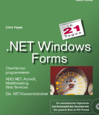 خرید و دانلود نسخه کامل کتاب .NET Windows Forms in 21 Tagen . Oberflächen programmieren