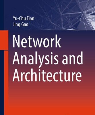 خرید و دانلود نسخه کامل کتاب Network Analysis and Architecture (Signals and Communication Technology
