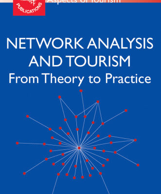 خرید و دانلود نسخه کامل کتاب Network Analysis and Tourism: From Theory to Practice (Aspects of Tourism)