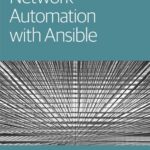 خرید و دانلود نسخه کامل کتاب Network Automation with Ansible