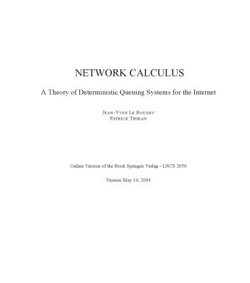 خرید و دانلود نسخه کامل کتاب Network Calculus: A Theory of Deterministic Queuing Systems for the Internet