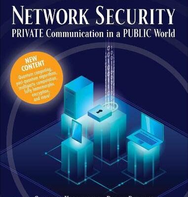 خرید و دانلود نسخه کامل کتاب Network Security: Private Communications in a Public World