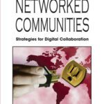 خرید و دانلود نسخه کامل کتاب Networked Communities: Strategies for Digital Collaboration