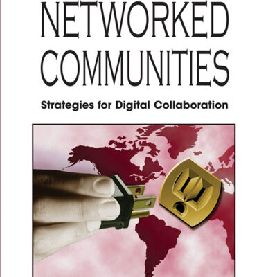 خرید و دانلود نسخه کامل کتاب Networked Communities: Strategies for Digital Collaboration