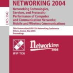 خرید و دانلود نسخه کامل کتاب Networking 2004: Networking Technologies, Services, and Protocols; Performance of Computer and Communication Networks; Mobile and Wireless Communications Third International IFIP-TC6 Networking Conference Athens, Greece, May 9–14, 2004, Proceedings