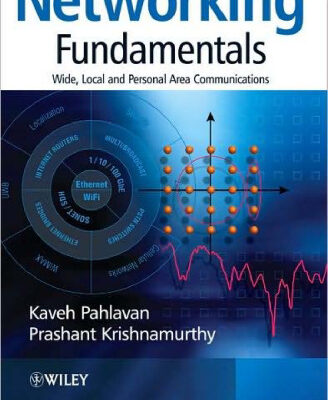 خرید و دانلود نسخه کامل کتاب Networking Fundamentals: Wide, Local and Personal Area Communications