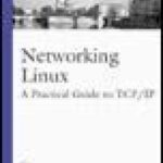 خرید و دانلود نسخه کامل کتاب Networking Linux: A Practical Guide to TCP/IP