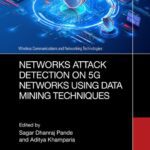 خرید و دانلود نسخه کامل کتاب Networks Attack Detection on 5G Networks using Data Mining Techniques