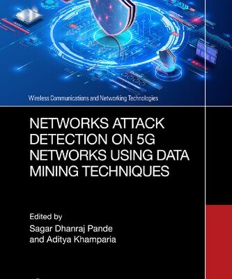 خرید و دانلود نسخه کامل کتاب Networks Attack Detection on 5G Networks using Data Mining Techniques
