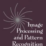 خرید و دانلود نسخه کامل کتاب Neural Network Systems Techniques and Applications. Volume 5. Image Processing and Pattern Recognition