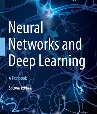 خرید و دانلود نسخه کامل کتاب Neural Networks and Deep Learning: A Textbook, 2nd Edition