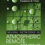 خرید و دانلود نسخه کامل کتاب Neural Networks in Atmospheric Remote Sensing (Artech House Remote Sensing Library)