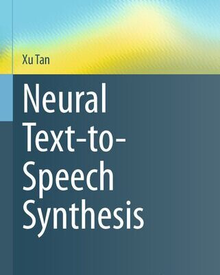 خرید و دانلود نسخه کامل کتاب Neural Text-to-Speech Synthesis