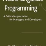خرید و دانلود نسخه کامل کتاب Neuro-Linguistic Programming: A Critical Appreciation for Managers and Developers