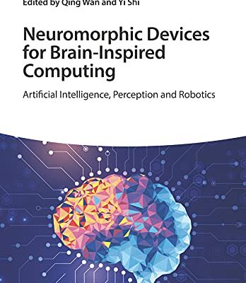 خرید و دانلود نسخه کامل کتاب Neuromorphic Devices for Brain-inspired Computing: Artificial Intelligence, Perception, and Robotics