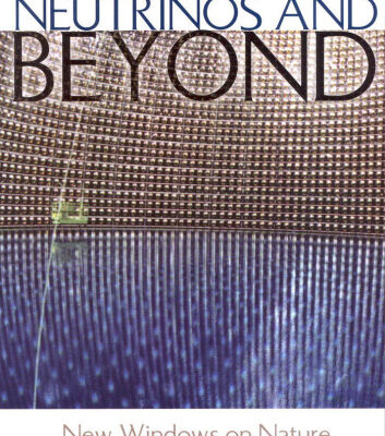 خرید و دانلود نسخه کامل کتاب Neutrinos and Beyond: New Windows on Nature