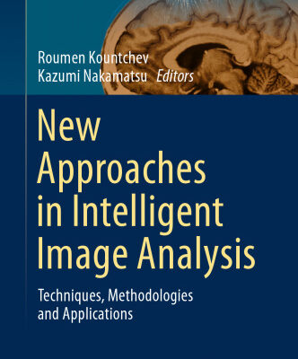 خرید و دانلود نسخه کامل کتاب New Approaches in Intelligent Image Analysis: Techniques, Methodologies and Applications