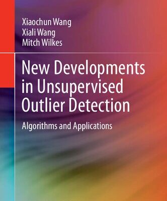 خرید و دانلود نسخه کامل کتاب New Developments in Unsupervised Outlier Detection: Algorithms and Applications
