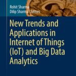 خرید و دانلود نسخه کامل کتاب New Trends and Applications in Internet of Things (IoT) and Big Data Analytics