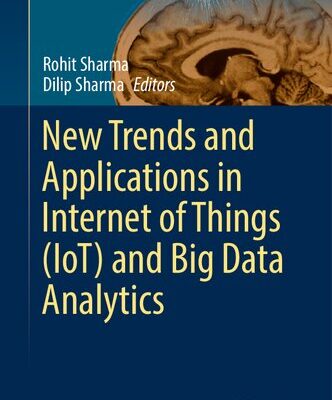 خرید و دانلود نسخه کامل کتاب New Trends and Applications in Internet of Things (IoT) and Big Data Analytics