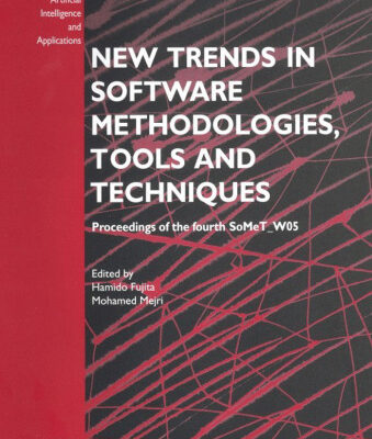 خرید و دانلود نسخه کامل کتاب New Trends in Software Methodologies, Tools and Techniques: Proceedings of the Fourth Sometw 05