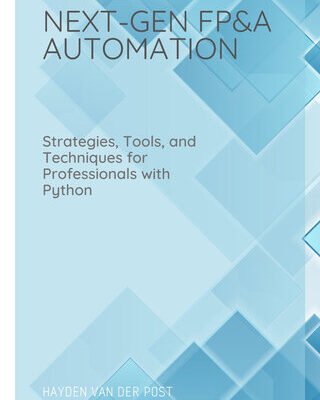 خرید و دانلود نسخه کامل کتاب Next Gen FP&A Automation: Strategies, Tools, and Techniques for Professionals with Python