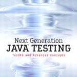 خرید و دانلود نسخه کامل کتاب Next Generation Java Testing: TestNG and Advanced Concepts