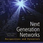 خرید و دانلود نسخه کامل کتاب Next Generation Networks: Perspectives and Potentials