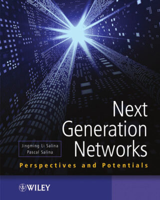 خرید و دانلود نسخه کامل کتاب Next Generation Networks: Perspectives and Potentials