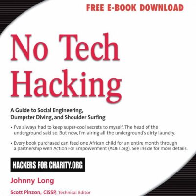 خرید و دانلود نسخه کامل کتاب No Tech Hacking: A Guide to Social Engineering, Dumpster Diving, and Shoulder Surfing