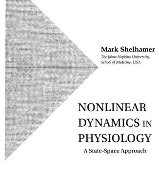 خرید و دانلود نسخه کامل کتاب Nonlinear Dynamics in Physiology. A State-Space Approach
