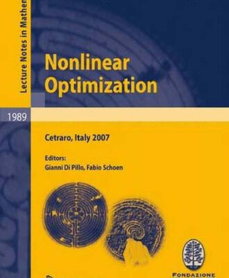 خرید و دانلود نسخه کامل کتاب Nonlinear Optimization: Lectures given at the C.I.M.E. Summer School held in Cetraro, Italy, July 1-7, 2007