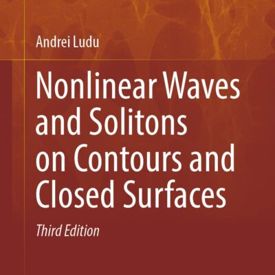 خرید و دانلود نسخه کامل کتاب Nonlinear Waves and Solitons on Contours and Closed Surfaces