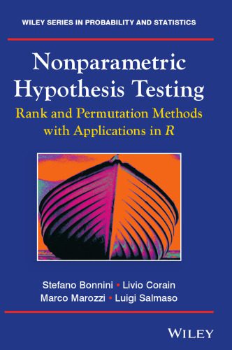 خرید و دانلود نسخه کامل کتاب Nonparametric Hypothesis Testing: Rank and Permutation Methods with Applications in R_687938179d1b9.jpeg خرید و دانلود نسخه کامل کتاب Nonparametric Hypothesis Testing: Rank and Permutation Methods with Applications in R