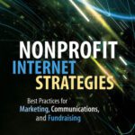 خرید و دانلود نسخه کامل کتاب Nonprofit Internet Strategies: Best Practices for Marketing, Communications, and Fundraising