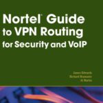 خرید و دانلود نسخه کامل کتاب Nortel Guide to VPN Routing for Security and VoIP