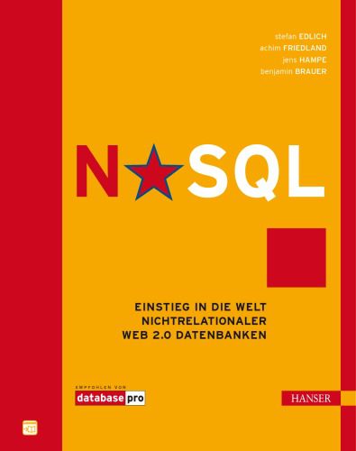 خرید و دانلود نسخه کامل کتاب NoSQL: Einstieg in die Welt nichtrelationaler Web 2.0 Datenbanken_68679a2d601fb.jpeg خرید و دانلود نسخه کامل کتاب NoSQL: Einstieg in die Welt nichtrelationaler Web 2.0 Datenbanken