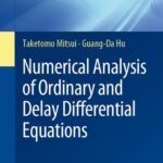 خرید و دانلود نسخه کامل کتاب Numerical Analysis of Ordinary and Delay Differential Equations