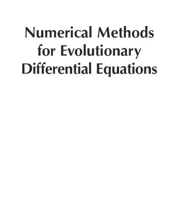 خرید و دانلود نسخه کامل کتاب Numerical methods for evolutionary differential equations