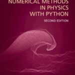 خرید و دانلود نسخه کامل کتاب Numerical Methods in Physics with Python (2nd Edition)